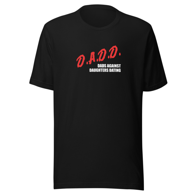 DARE DADD SHIRT