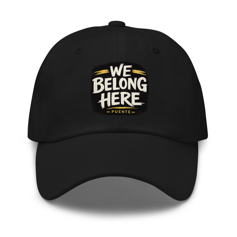 WE BELONG HERE – Hat (Yupoong 6245CM)