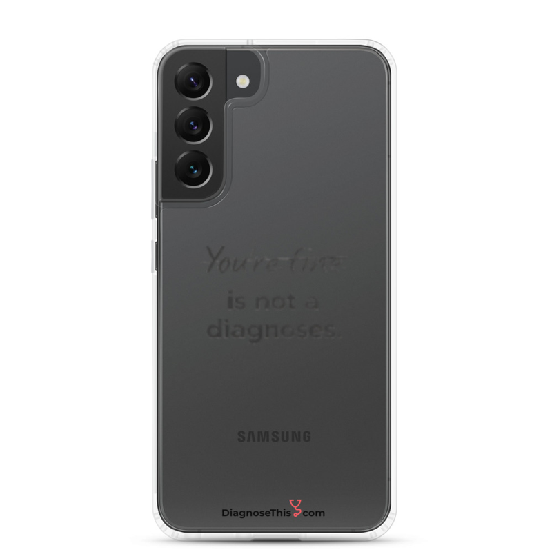 Samsung® - You're fine is not a diagnosis. – Samsung Galaxy S22 Plus
