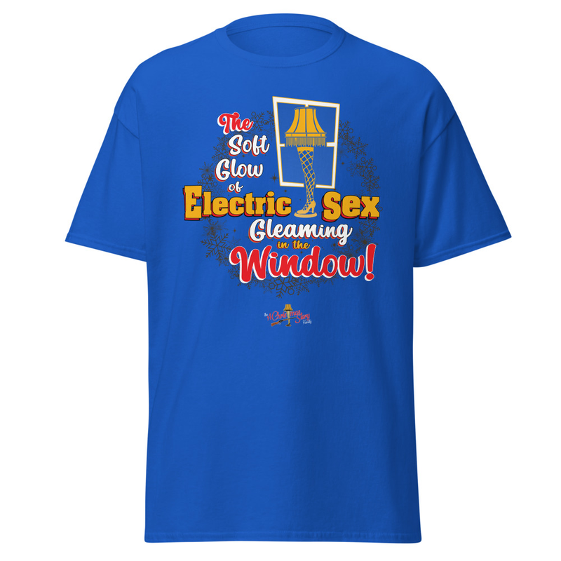 "Electric Sex"! T-Shirt" A Christmas Story Family Limited Edition – S, Royal