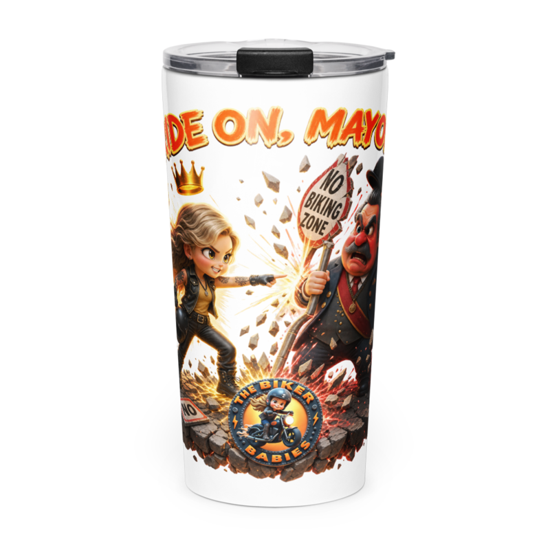 Ride On Mayor 20oz Tumbler