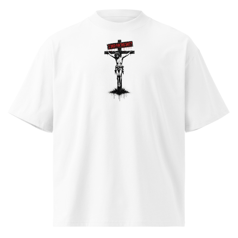 I died for this shit oversized high neck t-shirt