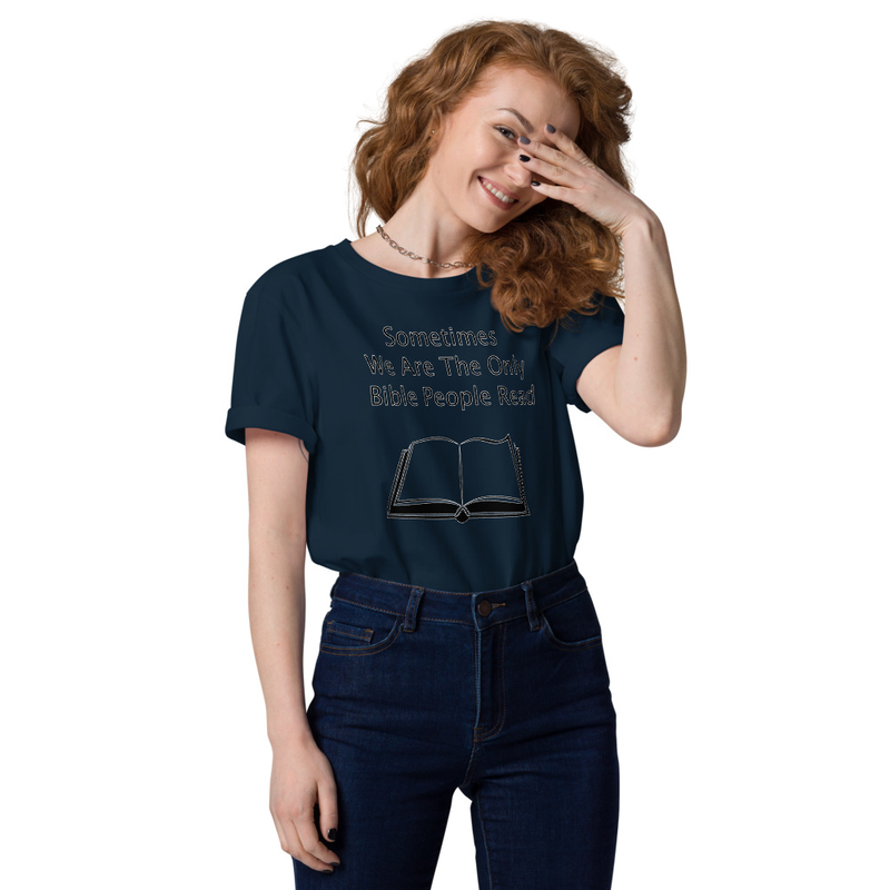 Sometimes we are the only bible people read - Unisex organic cotton t-shirt – Image 2