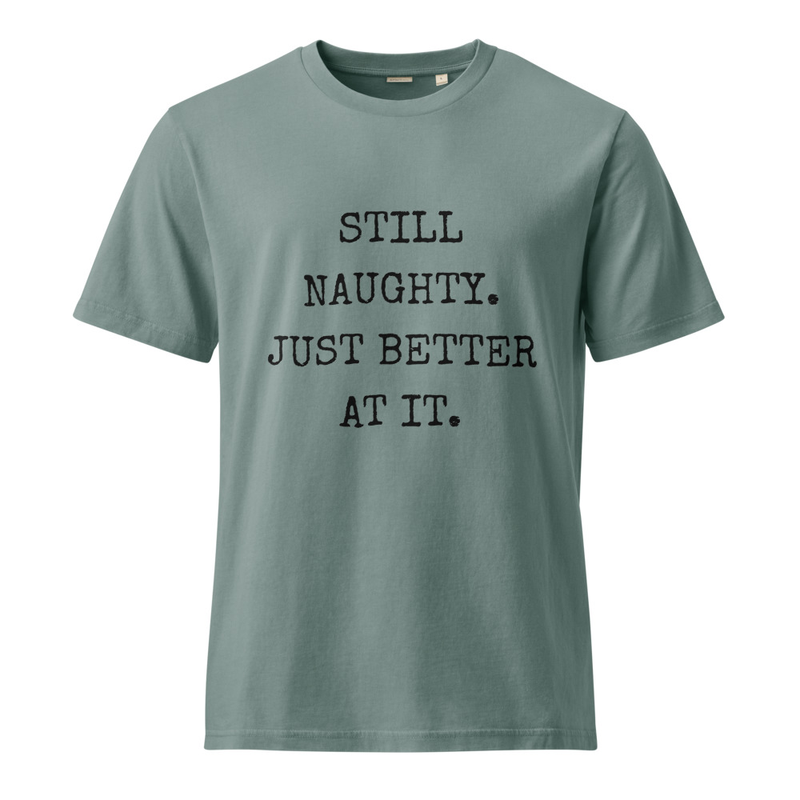 Unisex Vintage T-Shirt - Still Naughty