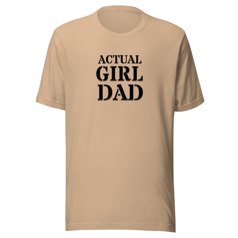 "Actual Girl Dad" Actual Girl T-shirt - for Men – Image 6