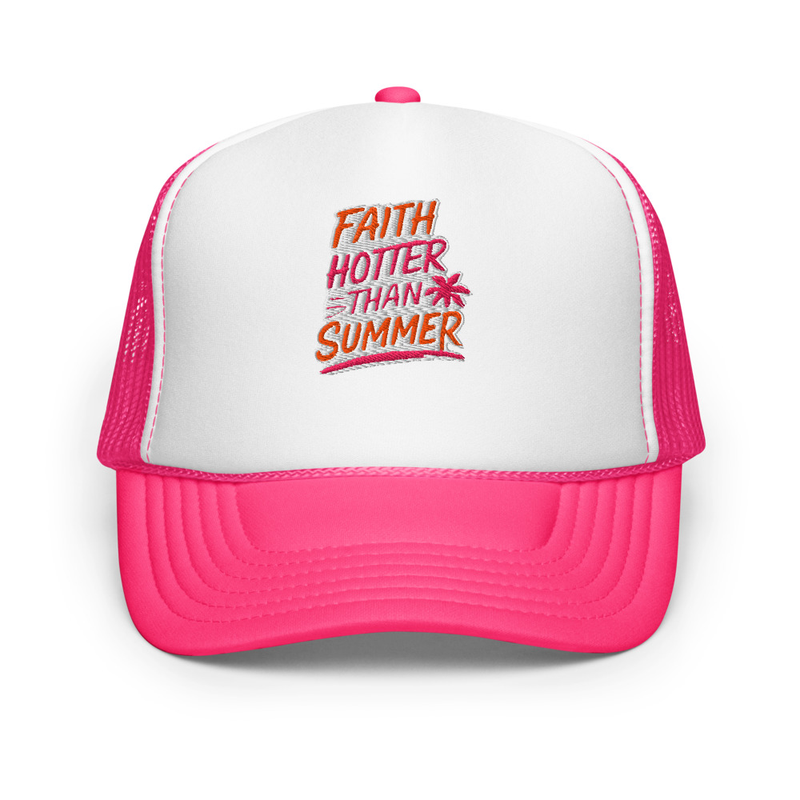 Faith of Summer - Foam Trucker Hat – One size, Hot Pink/ White/ Hot Pink