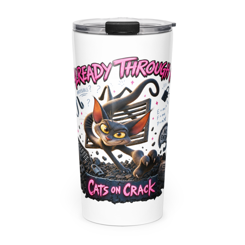 Already Through It 20oz Tumbler