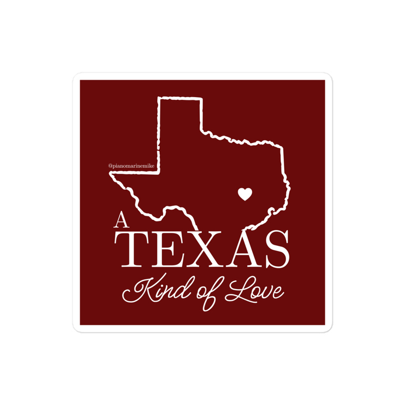 A Texas Kind of Love Sticker