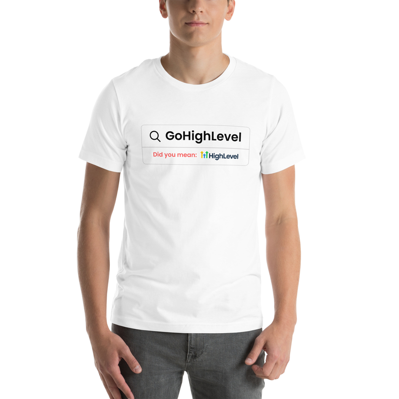 GoHighLevel Search Bar Tee