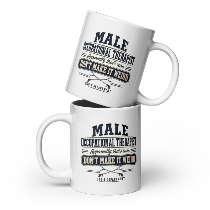 Male Occupational Therapist Mug | Apparently That’s Weird Funny OT Coffee Mug