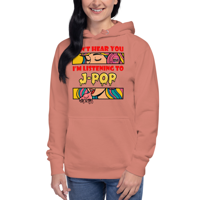Can't Hear You I'm Listening to J-Pop Original Unisex Hoodie