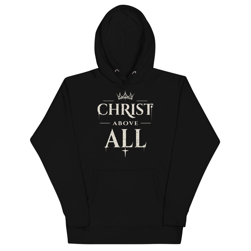 Christ Above All Hoodie