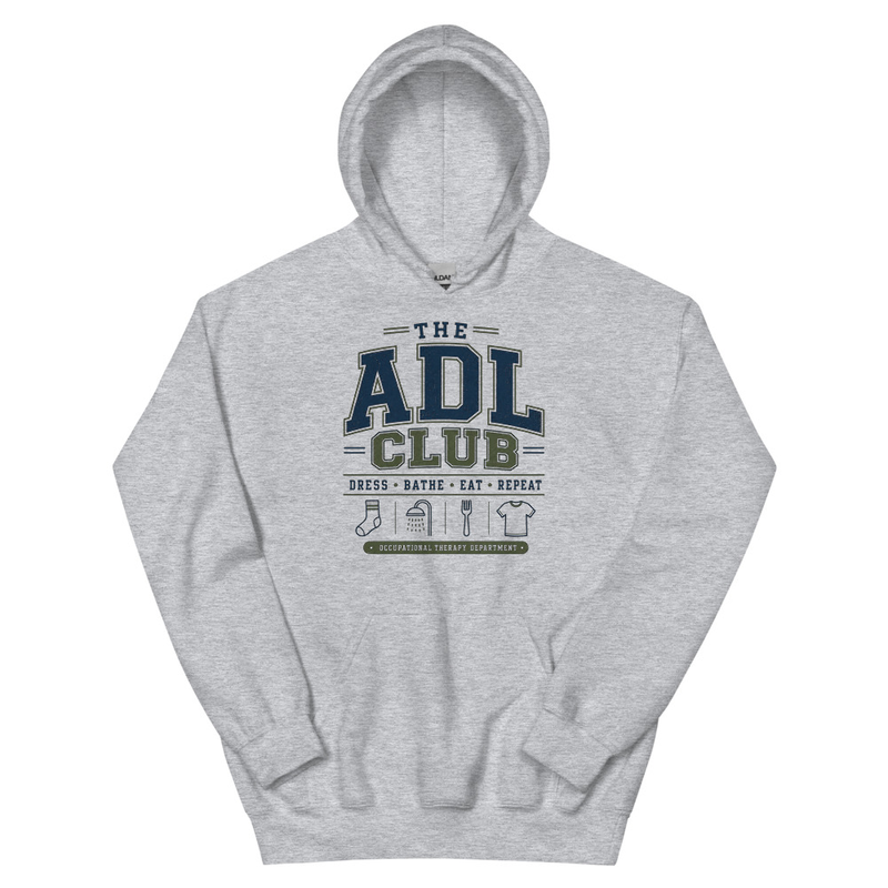 Hoodie: The ADL Club: Dress, Bathe, Eat, Repeat | Occupational Therapy Unisex Hoodie