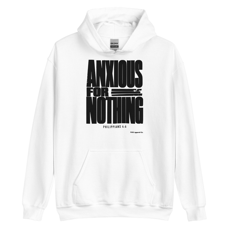 Anxious For Nothing Hoodie – XL, White