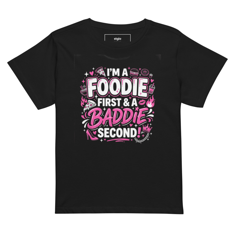 Foodie First Baddie Second Shirt Women | Cute Foodie Tee – Image 5