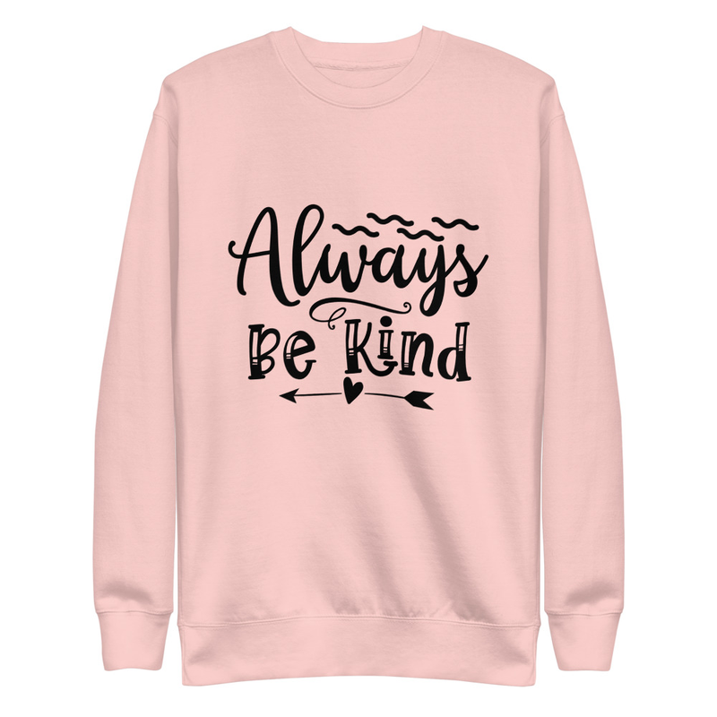 Be Kind - Premium Sweatshirt – S, Light Pink