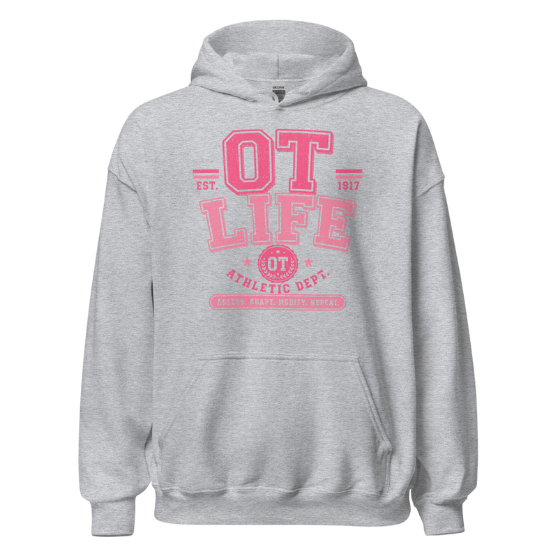 Hoodie: Pink OT Life | Occupational Therapy Unisex Hoodie