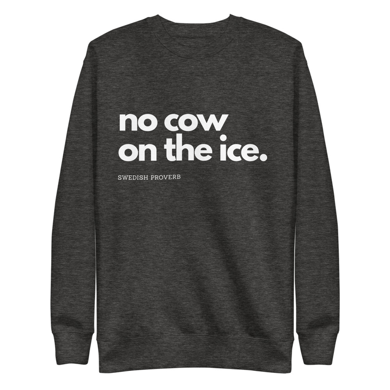 Sweatshirt - no cow on the ice. view 3