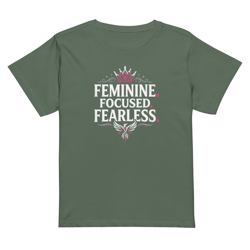 Feminine Focused Fearless Tee | Women Empowerment Shirt | Soft Cotton – S, Pine