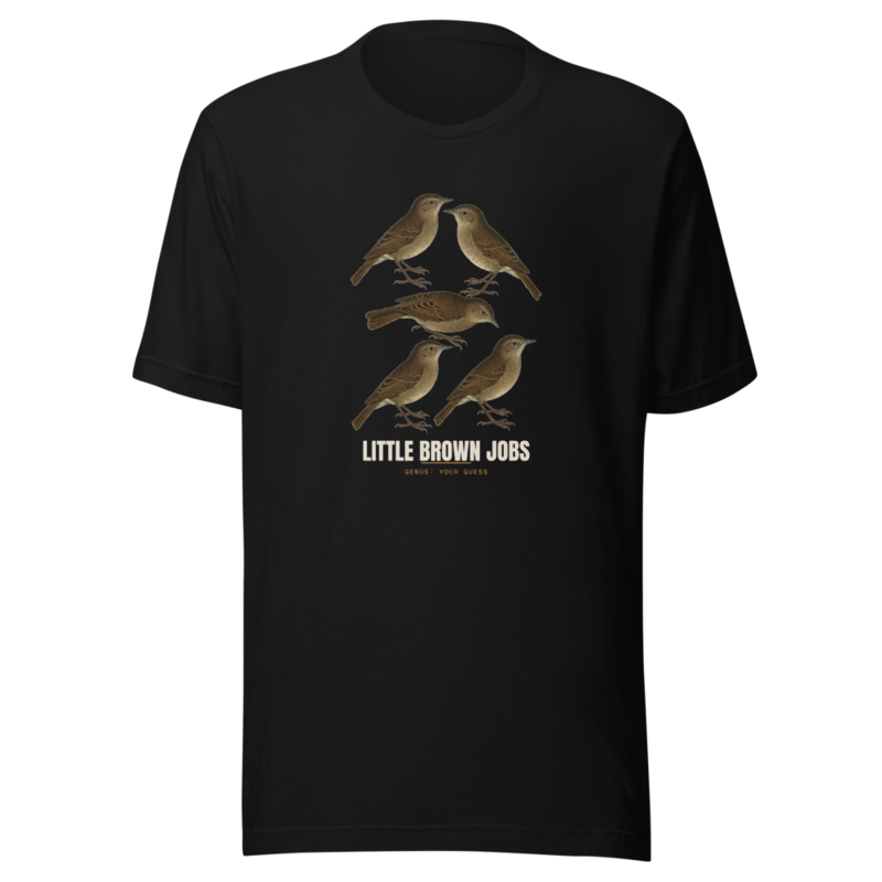 Little Brown Jobs Tee — Birding merch