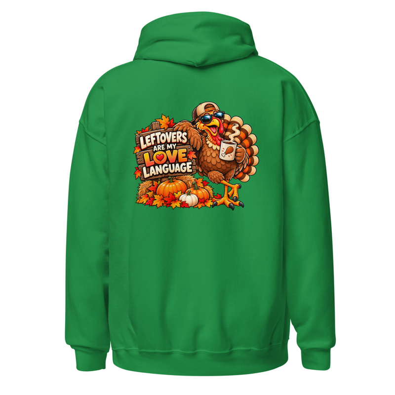 Leftovers are my Love Language Unisex Hoodie