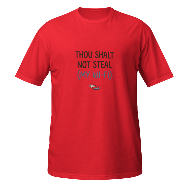 Thou Shalt Not Steal T-Shirt