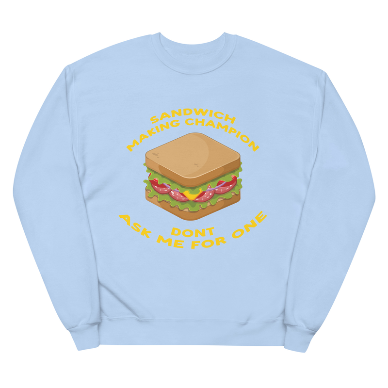 Sandwich Making Champion - Unisex Premium Sweatshirt - gabagool, sandwich, sammich, munchies, junk food, italian, salami, BLT,