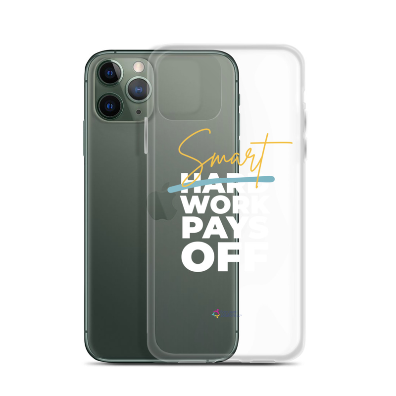 "Smart Work Pays Off" Clear Phone Case – iPhone 11 Pro