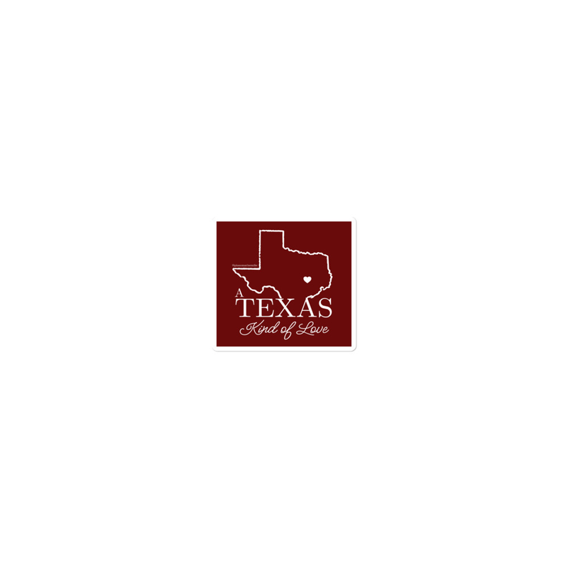 A Texas Kind of Love Sticker