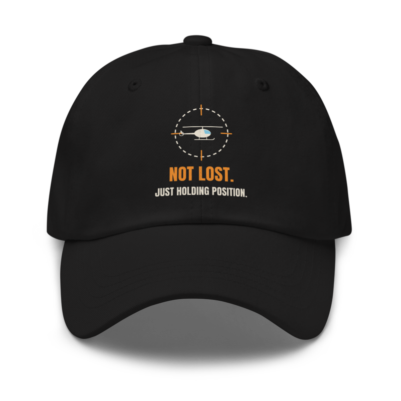 Not Lost. Just Holding Position — Hat hat