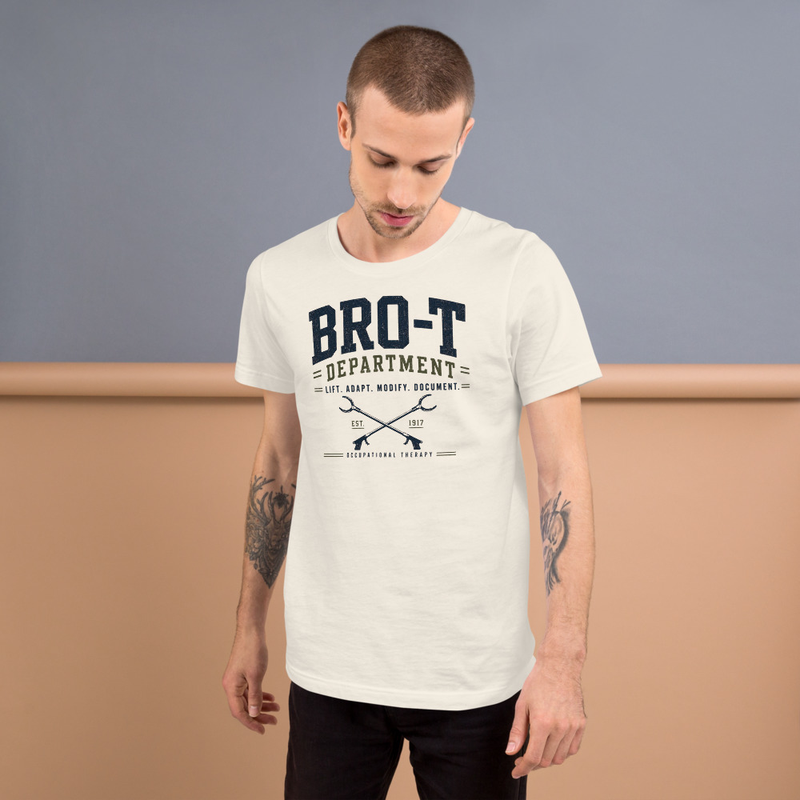 Bro-T Department Male OT Shirt | Funny Occupational Therapist T-Shirt