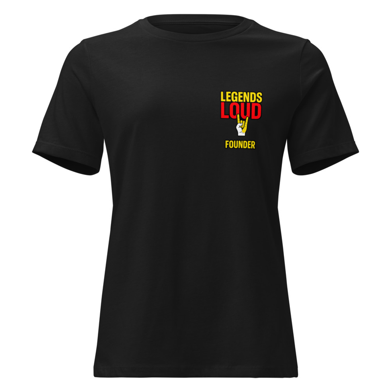 Legends Loud Women's Founders T-Shirt