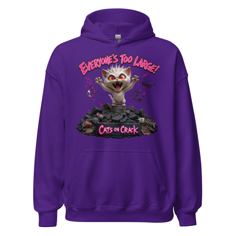 Everyone's Too Large Hoodie