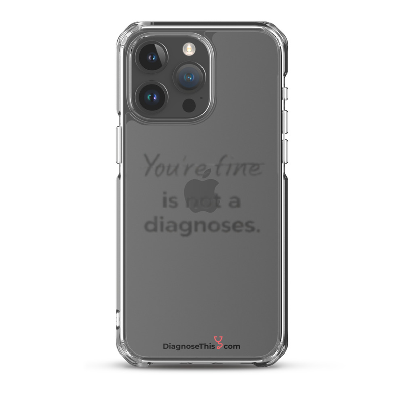 iPhone® - You're fine is not a diagnosis. – iPhone 15 Pro Max