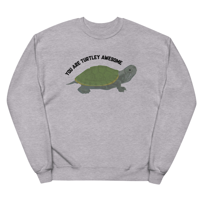 You Are Turtley Awesome ! Unisex Premium Sweatshirt - you are totally awesome, awesome pun shirt, puns, funny, funny shirt