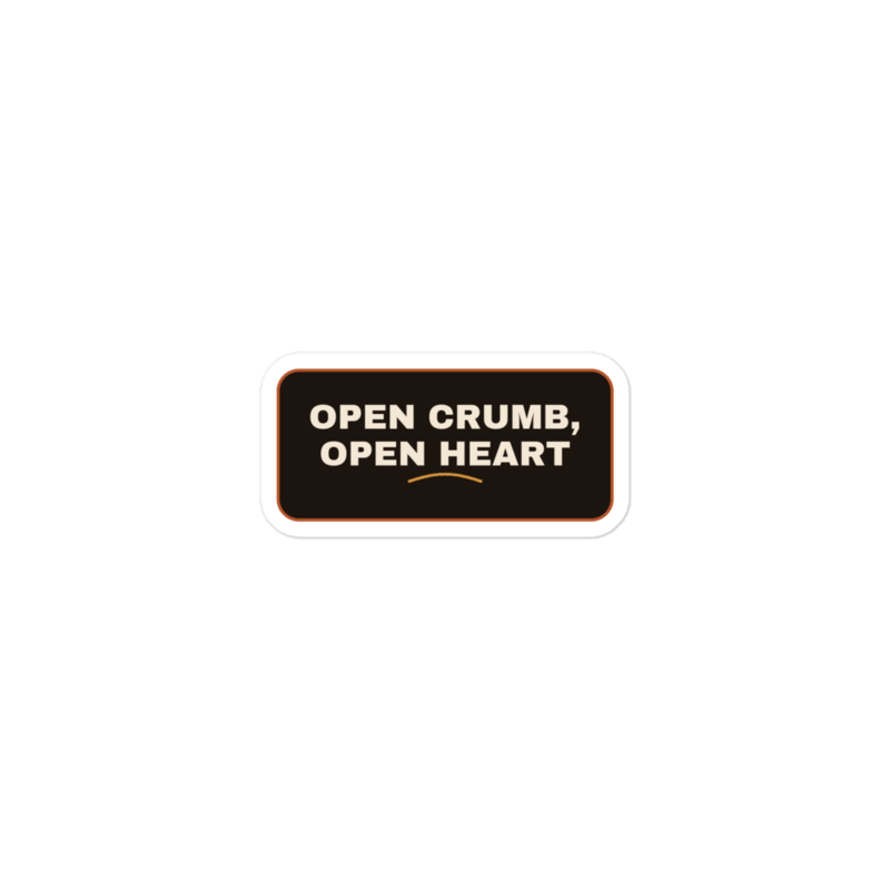 OPEN CRUMB, OPEN HEART Sticker mockup