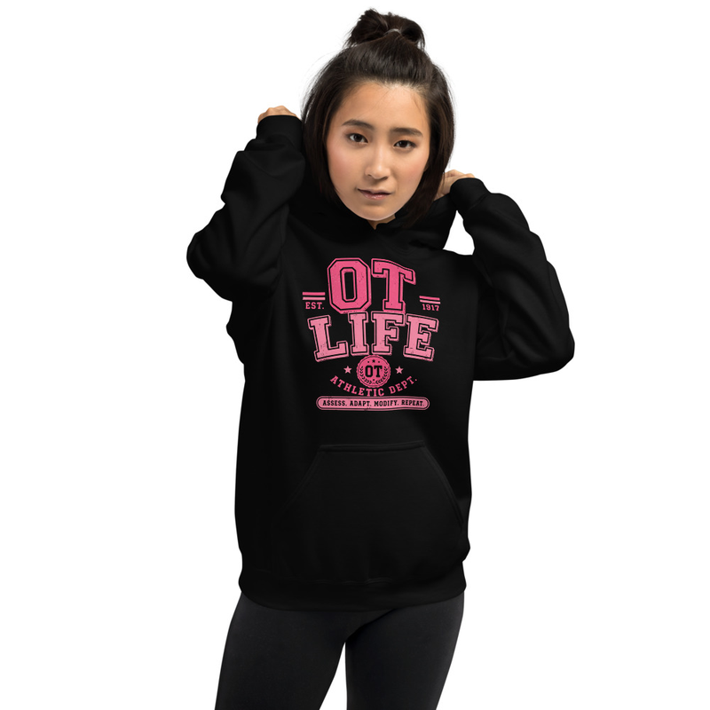 Hoodie: Pink OT Life | Occupational Therapy Unisex Hoodie