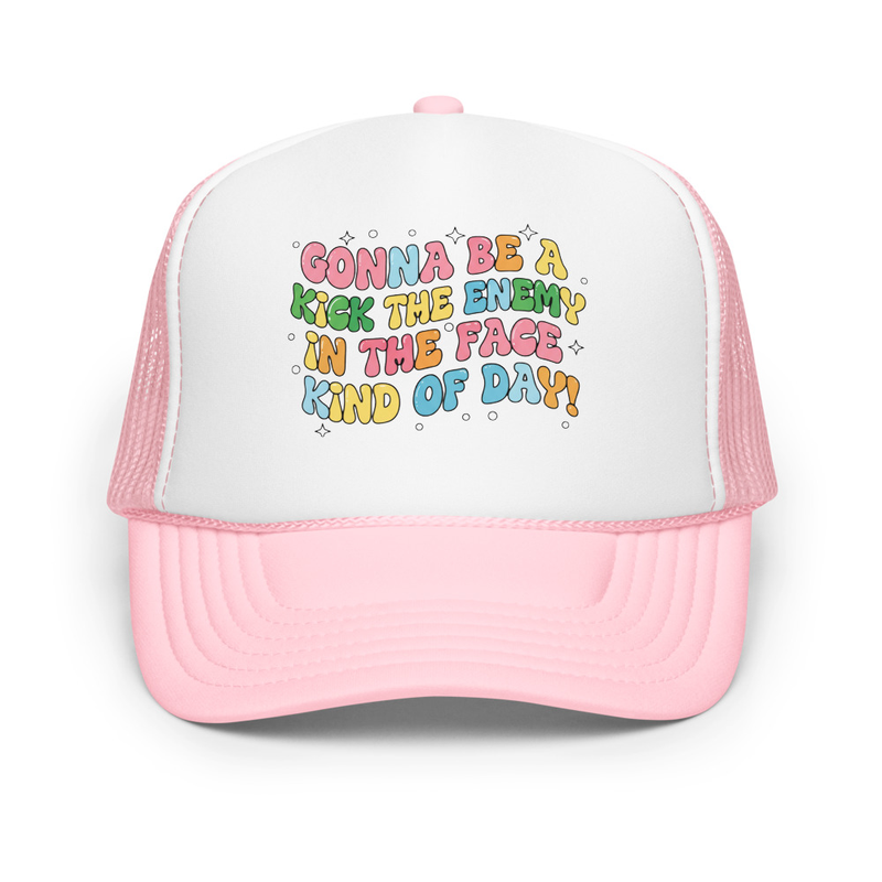 Gonna Be a Kick the Enemy in the Face Kind of Day - Trucker Hat – One size, Light Pink / White / Light Pink