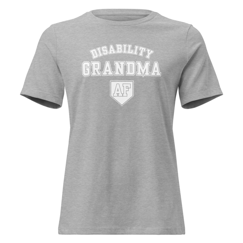 Disability Grandma AF *white text*
