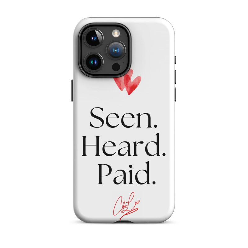 Seen. Heard. Paid. Iphone Case – iPhone 15 Pro Max, Matte