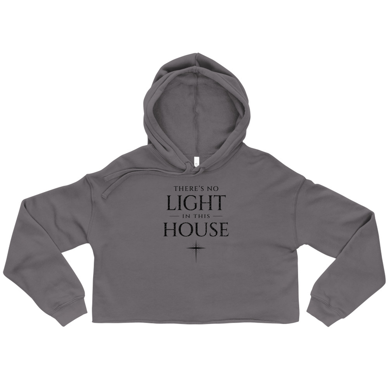 There's No Light In This House Crop Hoodie