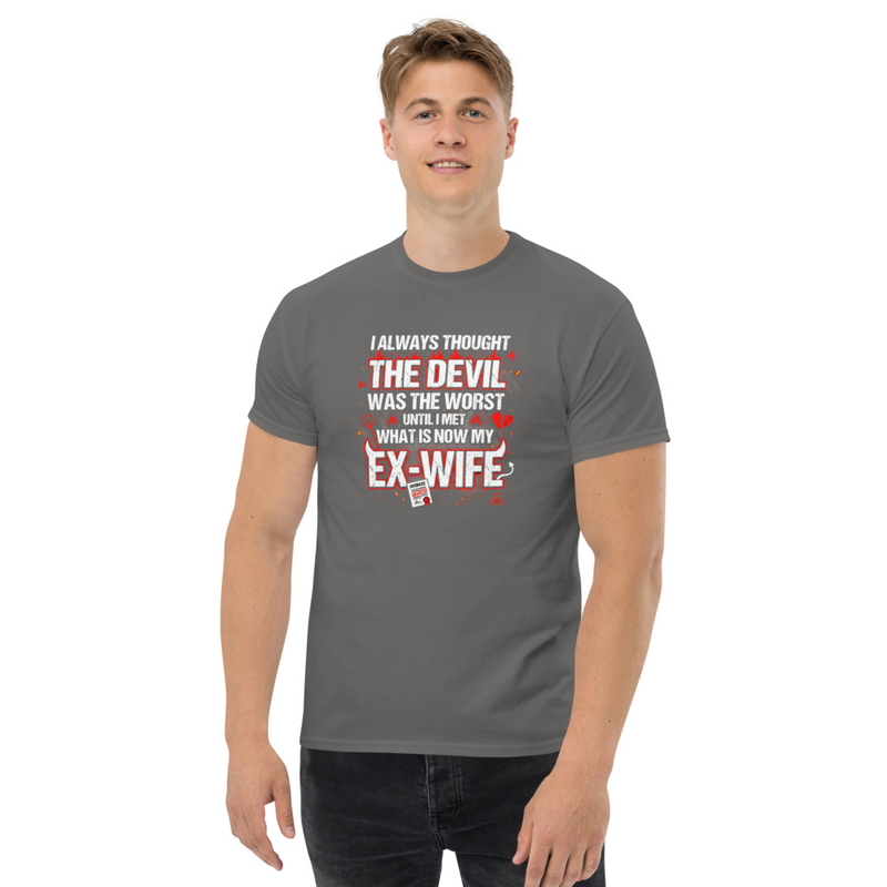 The Devil was the worst until I met my ex wife Funny Classic Tee for men  – XL, Charcoal