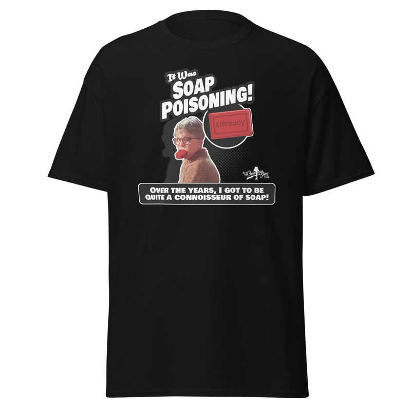 “It Was SOAP POISONING!” Classic Custom Christmas Story Family Tee