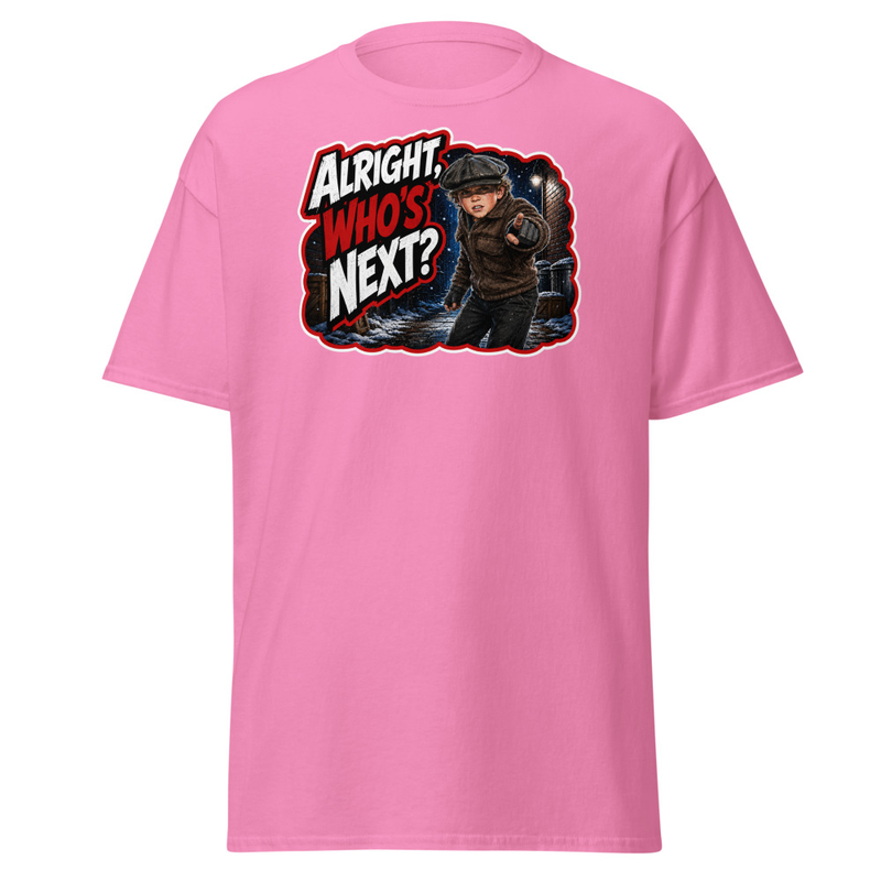 "Alright, Who's Next?" T-Shirt | Custom Made by: A Christmas Story Family™ – XL, Azalea