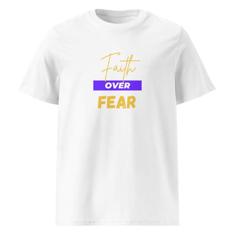 Faith Over Fear Unisex Organic Cotton T-Shirt – S, White