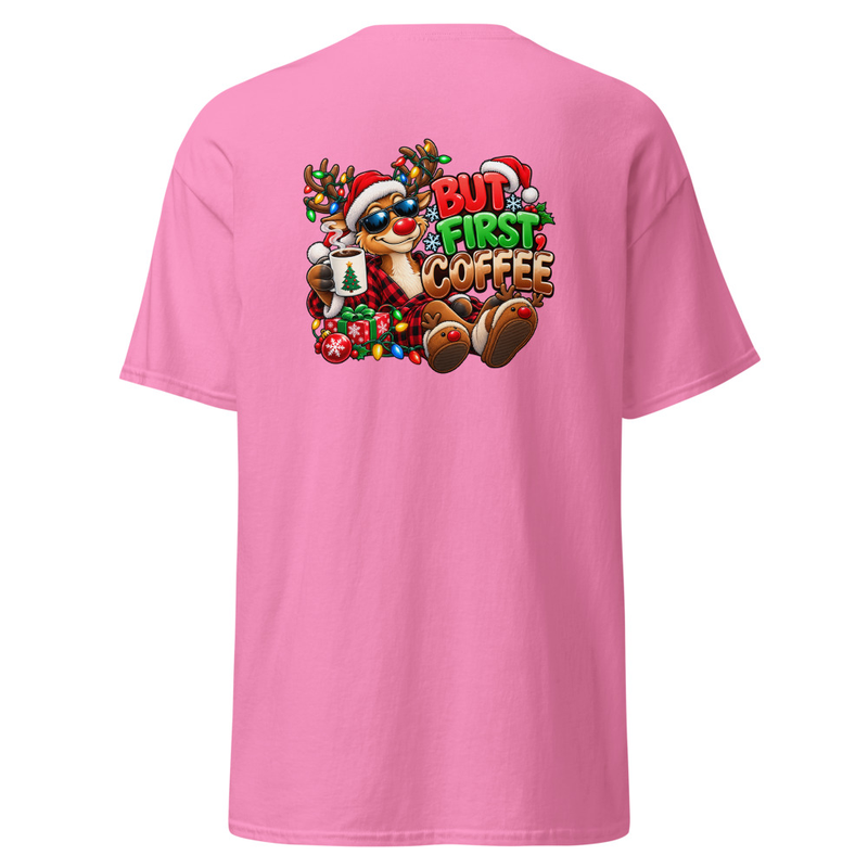 But First Coffee Christmas Unisex classic tee – S, Azalea