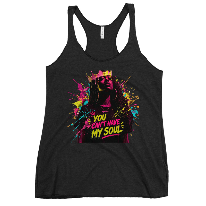 Women's "You Can't Have My Soul" Racerback Tank
