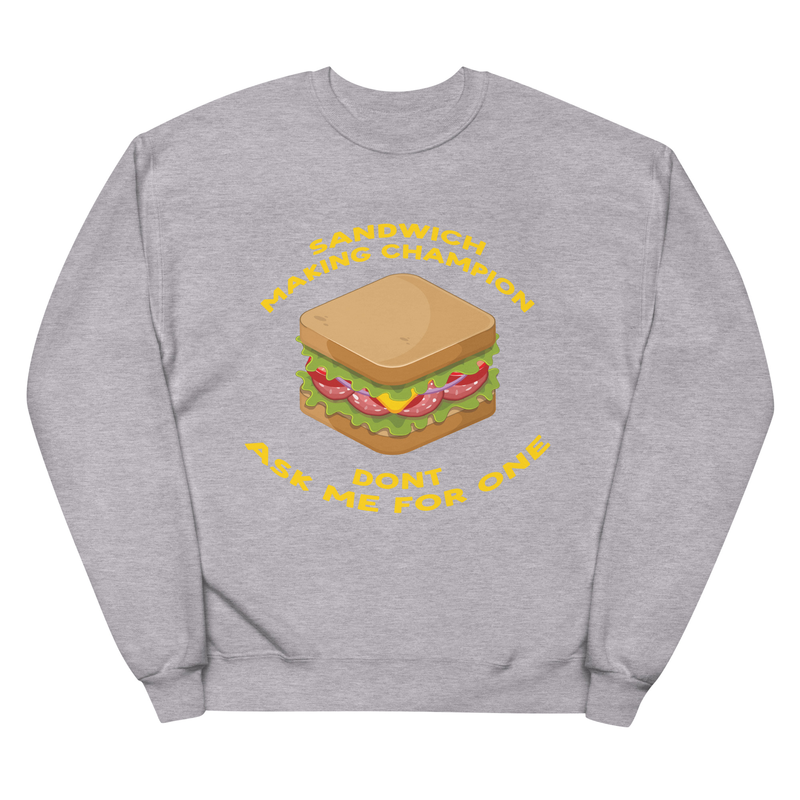 Sandwich Making Champion - Unisex Premium Sweatshirt - gabagool, sandwich, sammich, munchies, junk food, italian, salami, BLT,