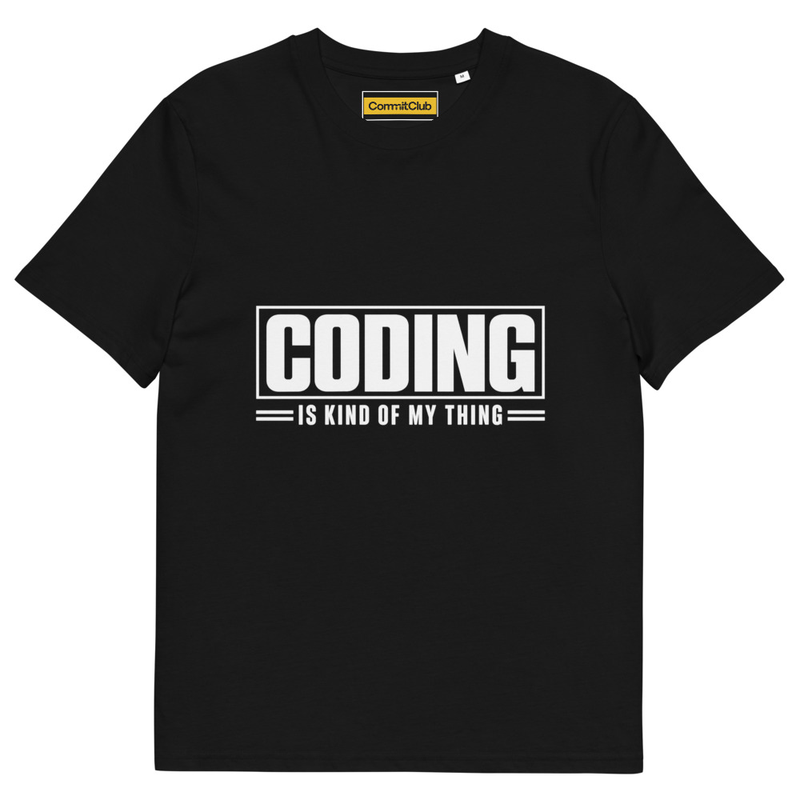 CODING IS KIND OF MY THING
