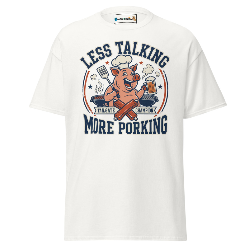 Less Talking, More Porking Classic Tee – XL, White